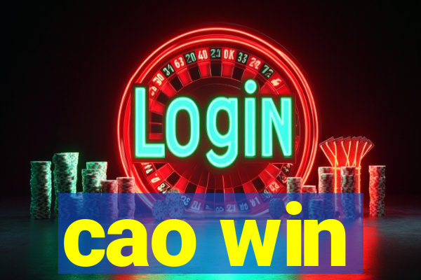 cao win